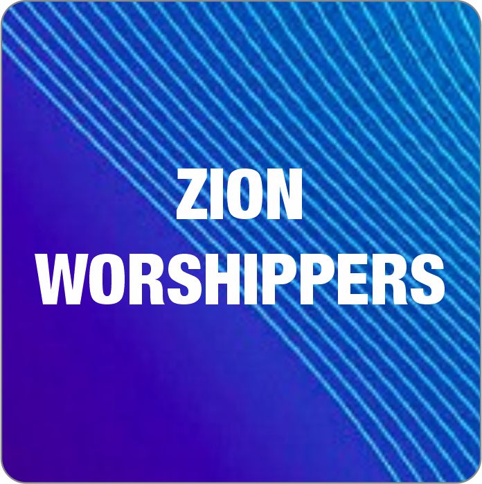 Zion Worshippers